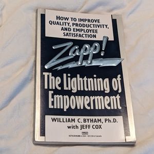 💥☎️ LAST CALL Zapp! The Lightning of Empowerment by William C Byham PhD